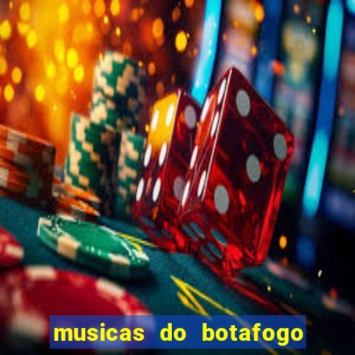 musicas do botafogo para baixar